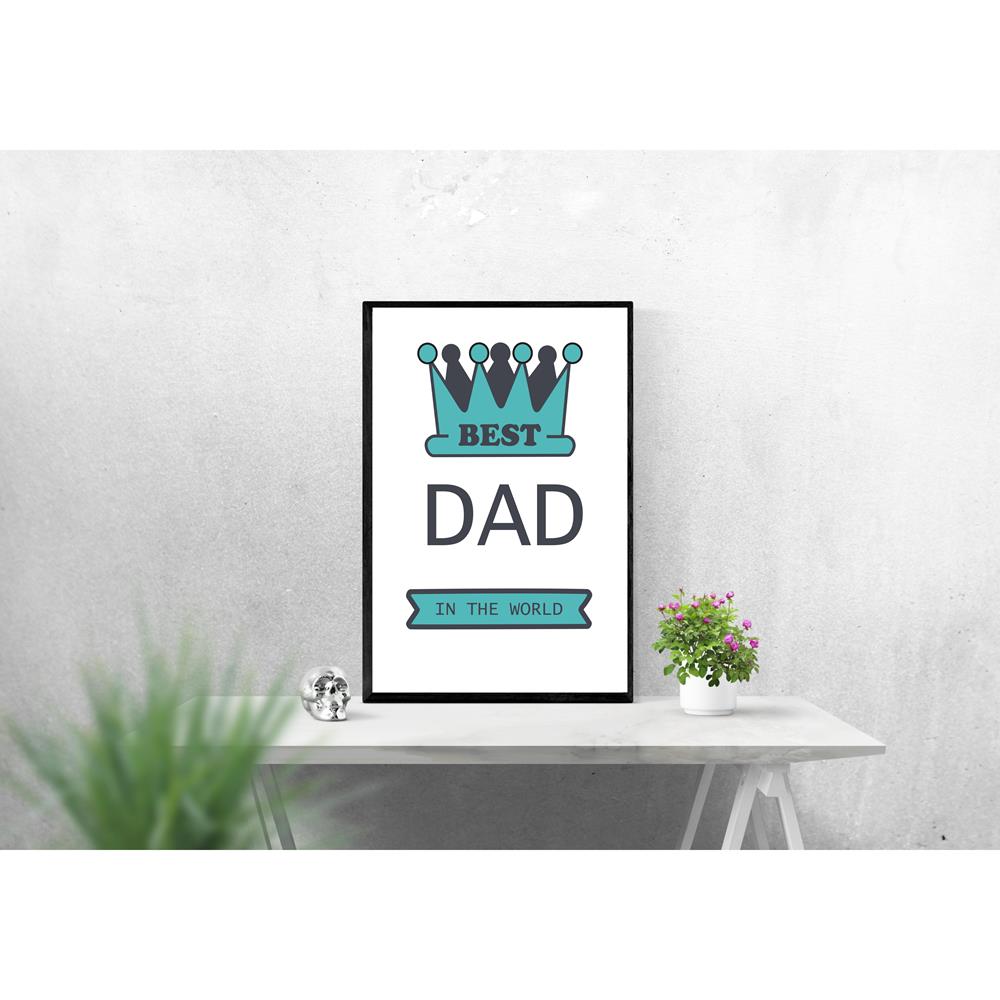 Quadro Best Dad in the World, medida de 31x47 com moldura preta 2cm e vidro de acrílico