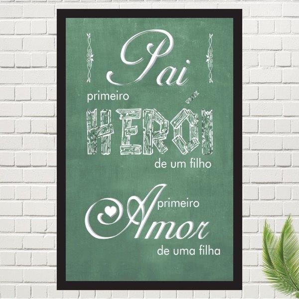 Placa Decorativa , Pai Primeiro Herói De Um Filho, Primeiro Amor De Uma Filha, Medidas De 29x45