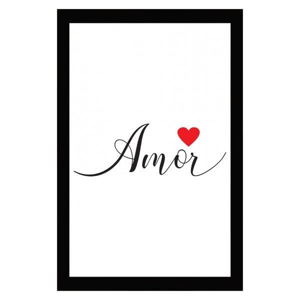 Quadro Frase Amor, Com Medidas De 31x47, Moldura Preta De Madeira Natural De 2cm. Vidro De Acrílico